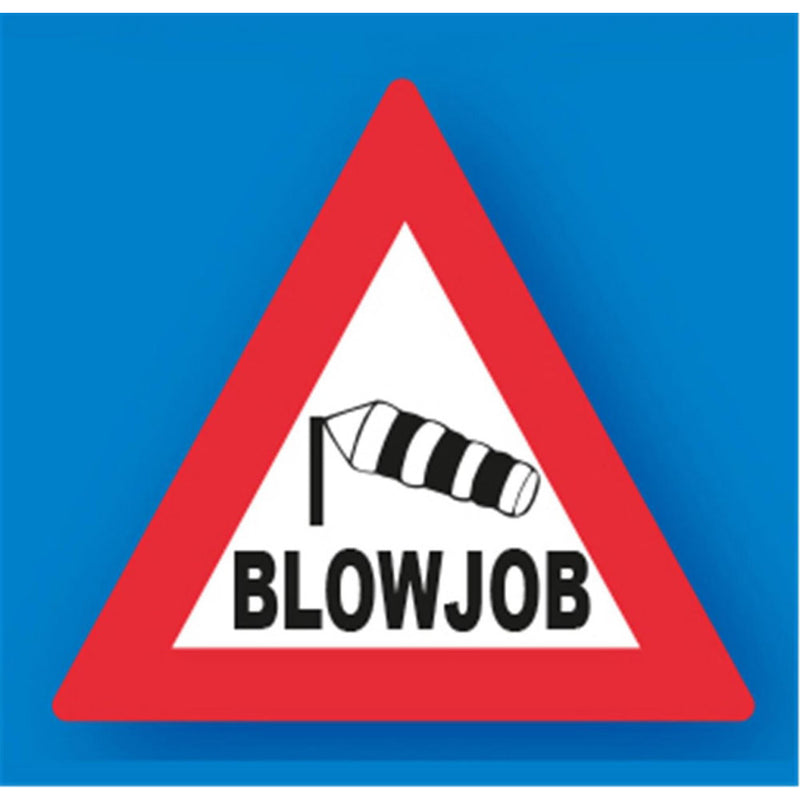 Blowjob Metal Traffic Sign