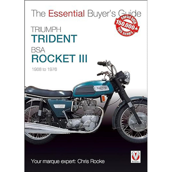 Triumph Trident & BSA Rocket III The Essential Buyers Guide